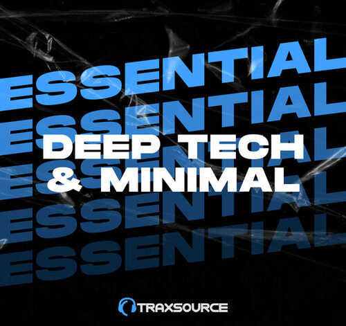 Traxsource Essential Minimal Deep Tech 2023-02-13