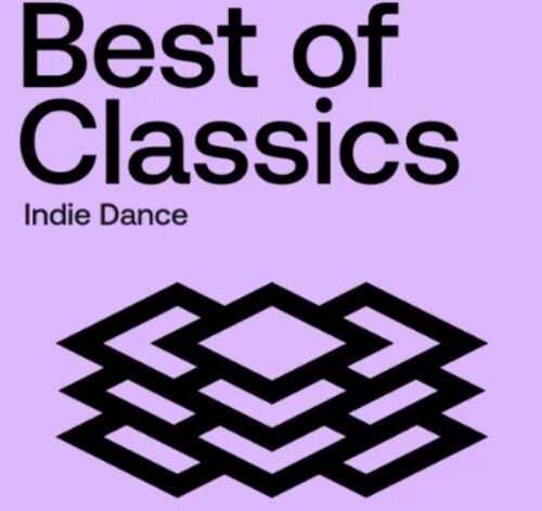 Best Of Classics Indie Dance 2024