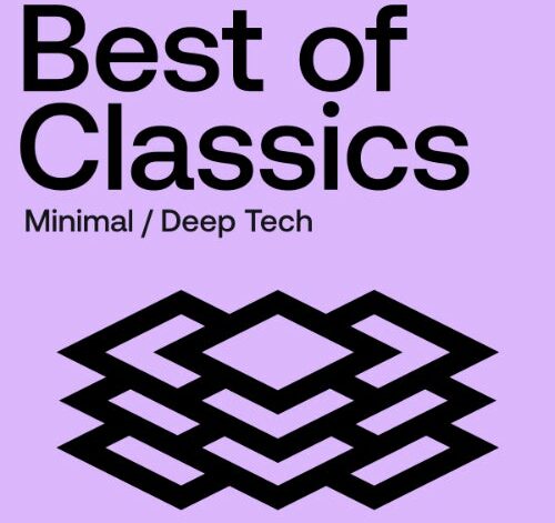 Best Of Classics Minimal Deep Tech 2024